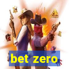 bet zero